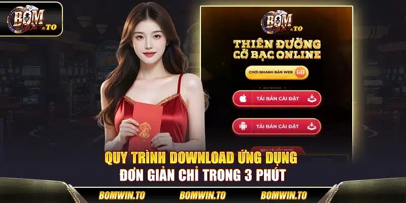 Quy trình download ứng dụng đơn giản chỉ trong 3 phút